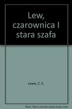 Lew, czarownica I stara szafa,C. S. Lewis