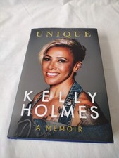 Kelly Holmes : Unique A Memoir