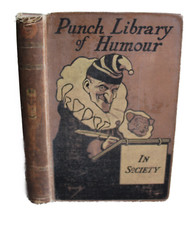 IN SOCIETY - Punch Library of Humour (Hardcover) Edited by J. A. Hammerton