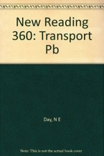 Transport: Ginn New Reading 360, Level 7 Reader - Day, N E
