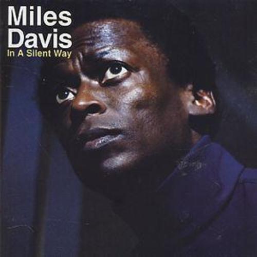 Miles davis a silent way - davis, in