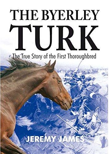 The byerley turk true - the,
