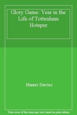 Glory Game: Year in the Life