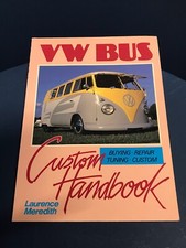 VW Bus: Custom Handbook 
