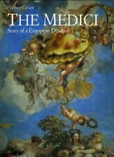 The Medici: Story of a European Dynasty By Franco Cesati