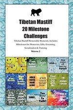 Tibetan Mastiff 20 Milestone