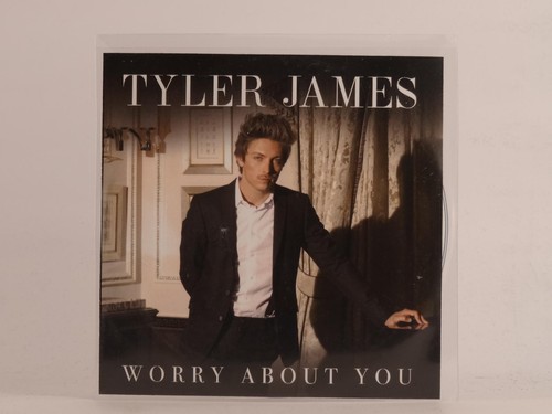 Tyler james worry - worry, about