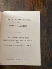 The Scottish Ritual Of Craft Masonry EA, FC & MM Degrees