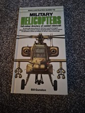 Military Helicopters An Illustrated Guide
