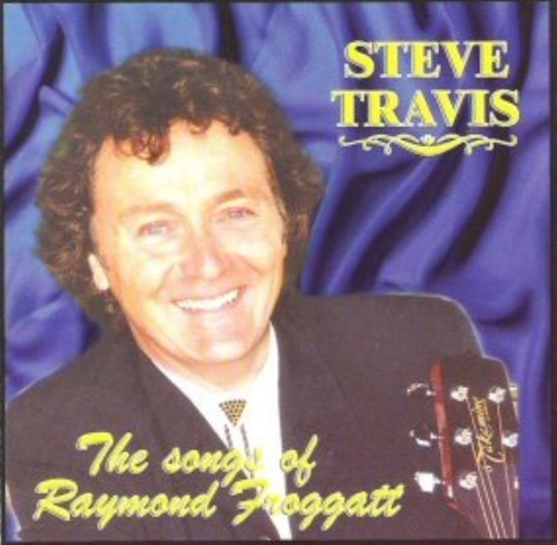 Steve travis the songs of - the,