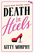 Death in Heels: 1 (Dublin Drag