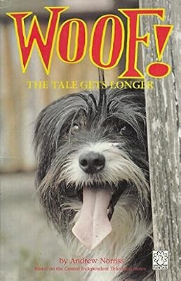 Woof the tale gets longer - tale,