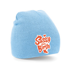 Funny Sassy Since Birth Beanie