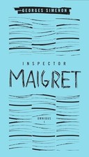 Inspector Maigret Omnibus 1