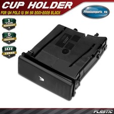 Cup Holder for VW Polo IV 9N 9A 2001-2009 Black 6Q0858602E 6Q0858602G 6Q0858602F