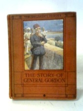 The Story of General Gordon