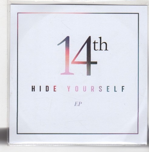 14th hide yourself ep - (gq881),