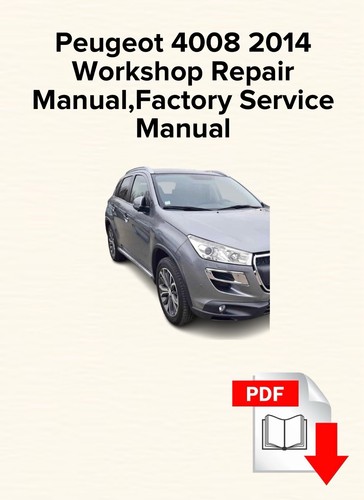 Peugeot 4008 2014 workshop - 2014,
