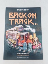 SWEET TOOF - BACK ON TRACK - EXHBITION SHOWCARD - WALTHAMSTOW - 1/5/25 - (MINT!)