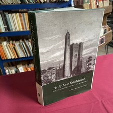 As by Law Established: The Church of Ireland since the Reformation