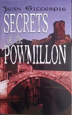 Secrets of the Powmillon by Jean Gillespie Paperback Strathaven Lanarkshire