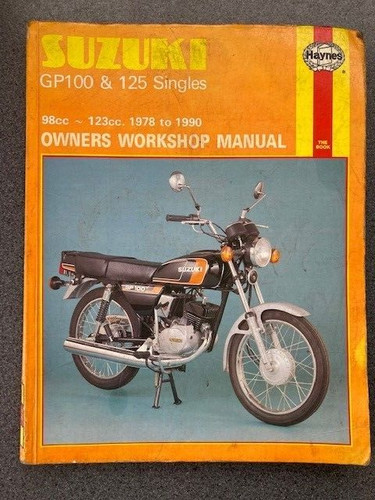 Suzuki gp100 125 - suzuki, haynes