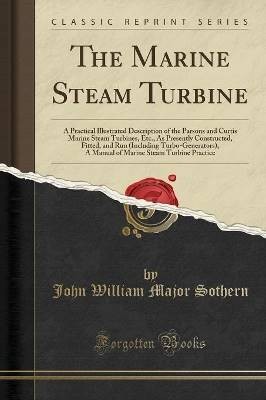 The marine steam turbine - steam, a
