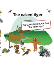 The Naked Tiger: The Colouring