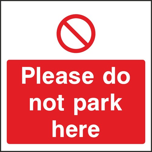 Not park here sign - sign, or