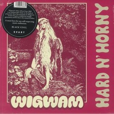 WIGWAM - Hard N' Horny (reissue) - Vinyl (LP)