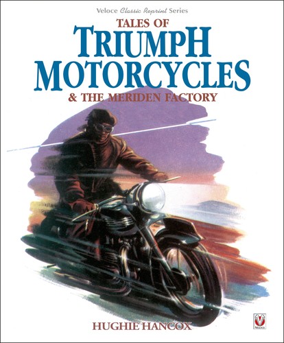 Tales triumph motorcycles - triumph,
