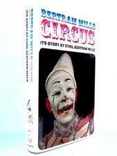 Bertram Mills Circus: Its