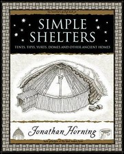 Simple Shelters: Tents, Tipis