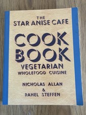 The Star Anise Cafe Cook Book