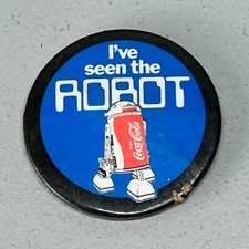 Vintage Coca Cola R2D2 I've Seen the Robot Badge Star Wars 1970's
