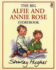 The Big Alfie And Annie Rose Storybook (Red Fox Picture Books) By Shirley Hughe
