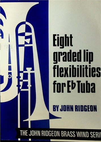 Eight graded lip flexibilities - lip,