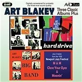 Art Blakey : Three Classic Albums Plus: The Jazz Messengers/Hard Drive/Big