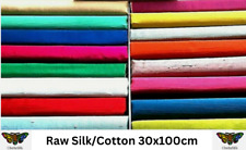 REMNANTS RAW SILK COTTON 90 VIBRANT COLORS  Size  30 x 100 cm @ £ 8.99 each