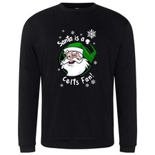 Childrens Santa is a Celts Fan! Sweatshirt School Party Jumper Unofficial Kids