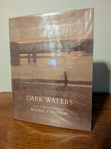 Dark waters russell chatham - waters, –russell