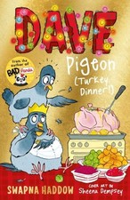 Dave Pigeon (Turkey Dinner!) by Swapna Haddow Paperback