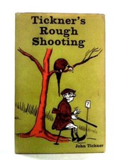 Tickner's Rough Shooting (John