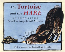 The Tortoise and the Hare: An Aesop's Fable - McAllister, Angela