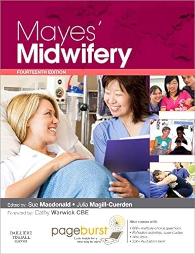 Mayes midwifery a textbook - midwifery:,