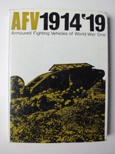 AFV 1914-19 Armoured Fighting Vehicles of World War One, Vol. 1 (Profile)