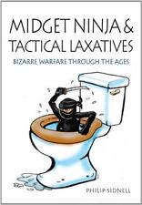 Midget Ninja and Tactical Laxatives: Bizarre warfare through the ages
