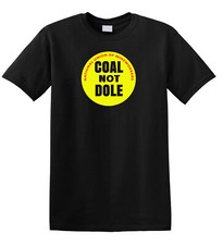 COAL NOT DOLE Miners Strike