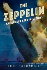 The Zeppelin: An Illustrated