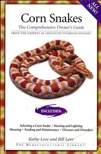 Corn Snakes. Comprehensive Owners' Guide.